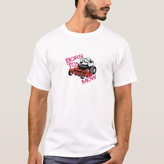 Geboren in Mow T-shirt (Voorkant)