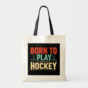 Geboren in Play Hockey Tote Bag