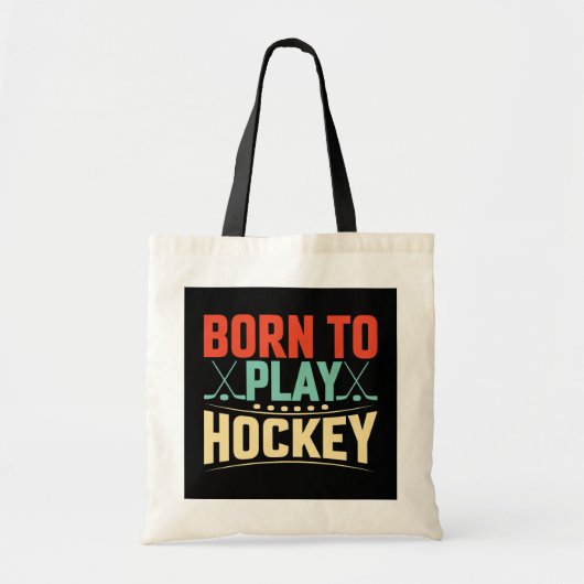 Geboren in Play Hockey Tote Bag (Voorkant)