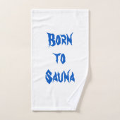 Geboren in Sauna Towel Set Bad Handdoek (Handdoek)