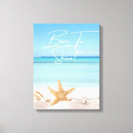 Geboren in Shine Canvas Afdruk