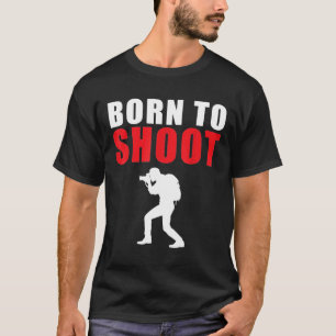 Geboren in Shoot Funny Fotografie T-shirt