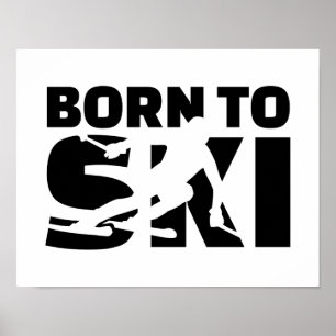 Geboren in Ski Poster