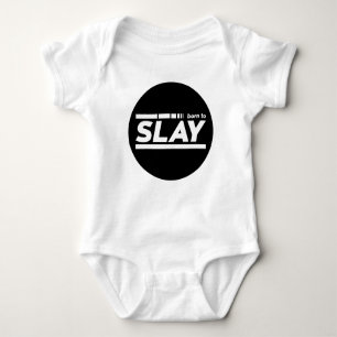 Geboren in Slay Typografie Romper