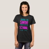 Geboren in Swim - Teen T-shirt (Voorkant volledig)