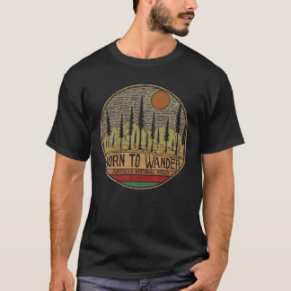 Geboren in Wander Americas National Parks  T-shirt