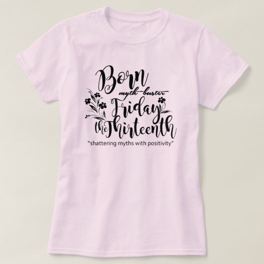 Geboren Myth Buster T-shirt (Design voorkant)