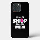 Geboren naar winkel gedwongen om een iPhone-tas te Case-Mate iPhone Case (Achterkant)