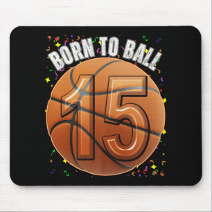 Geboren om basketbal 15e verjaardag Teen Girls Boy Muismat