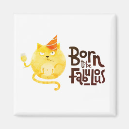 Geboren om een fantastische magneet te zijn