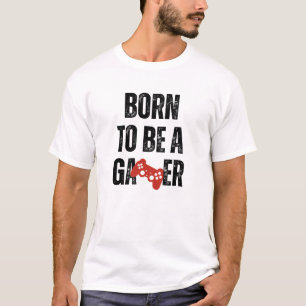 Geboren om een gamer-ontwerp te zijn t-shirt