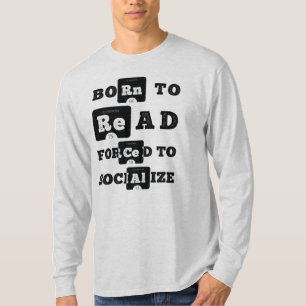 Geboren om forceerd te lezen om lange mouwen te so t-shirt