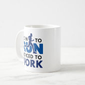 Geboren om gedwongen te werken koffiemok (Voorkant links)