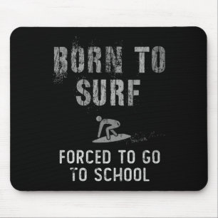 Geboren om grappig te surfen Ik hield sociaal afst Muismat