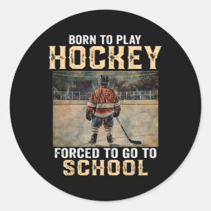 Geboren om Hockey te Spelen - Gedwongen om naar Sc Ronde Sticker