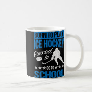 Geboren om ijshockey te spelen gedwongen om naar s koffiemok