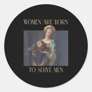 Geboren om Mannen te dienen Funny Boss Girl Motiva Ronde Sticker
