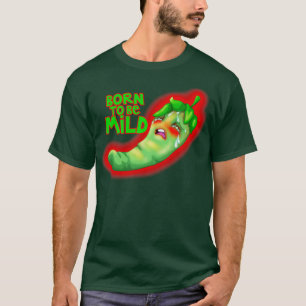 Geboren om Mild te worden T-shirt