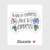 Geboren om Quote-laptop te imponeren | Afgesneden Sticker (Vel)