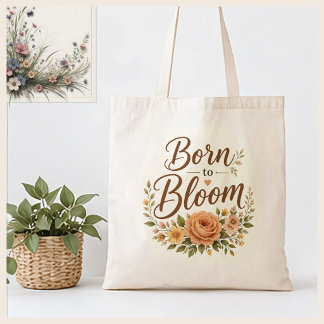 Geboren om te bloeien Boho bloemrijke grafische ca Tote Bag