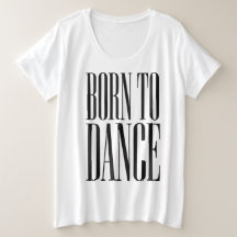 Geboren om te Dansen Minimalistische Dans Citaat T