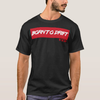 Geboren om te drijven t-shirt
