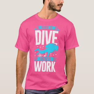 Geboren om te duiken gedwongen om Scuba Diver Gift T-shirt