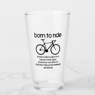 Geboren om te fietsen gedwongen om te werken glas