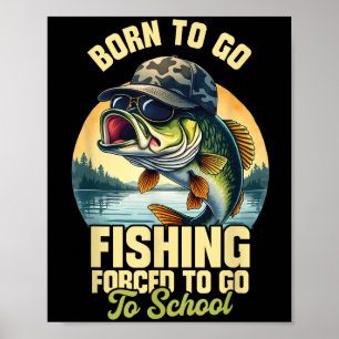 Geboren om te gaan Geviste school Grappige Mannen Poster