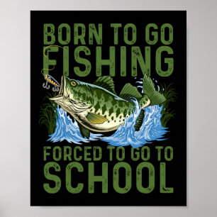Geboren om te gaan Geviste school Grappige Mannen Poster
