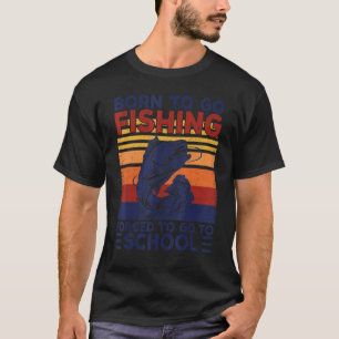 Geboren om te gaan vissen Bass vissen Mannen Jon T-shirt