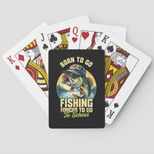 Geboren om te gaan vissen Geforceerde school Grapp Pokerkaarten