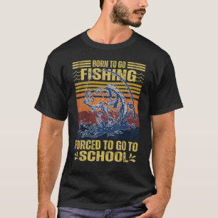 Geboren om te gaan vissen Grappig vissen Baars Vis T-shirt