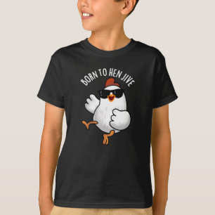 Geboren om te Jive Funny Chicken Pun Dark BG T-shirt