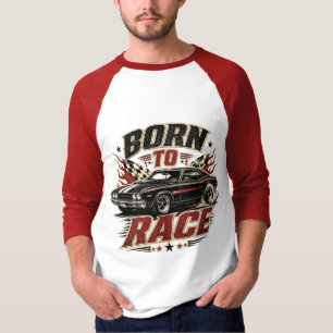 Geboren om te Racen Vintage Muscle Car Racing T-Sh T-shirt