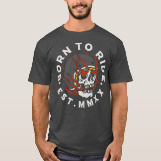 GEBOREN OM TE RIJDEN 2 T-SHIRT