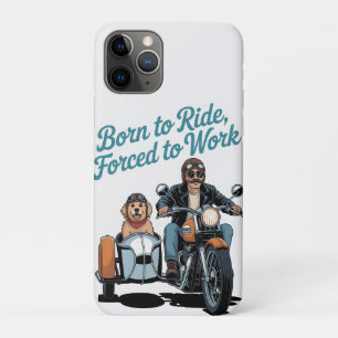 "Geboren om te rijden, gedwongen om te werken" Mot iPhone 11 Pro Hoesje