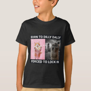 Geboren om te treuzelen gedwongen om opgesloten te t-shirt