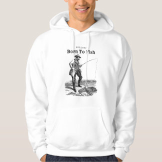 Geboren om te vissen hoodie