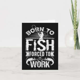 Geboren om te vissen, maar gedwongen om grappig te kaart