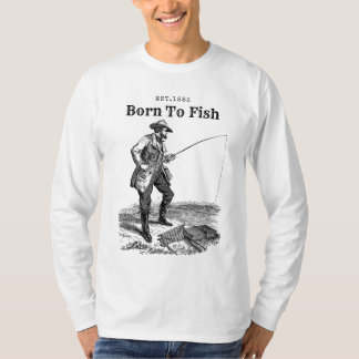 Geboren om te vissen t-shirt
