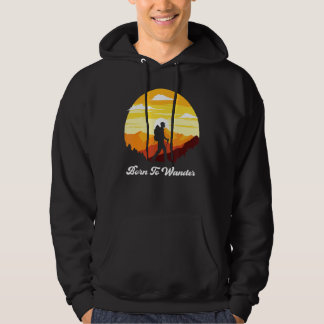Geboren om te wandelen Avontuur Camping Hoodie