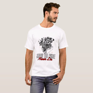 geboren om tshirt te rijden