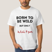 Geboren om wild Man te zijn T-shirt (Voorkant)
