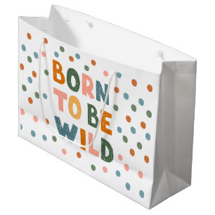 Geboren om wild te zijn groot cadeauzakje