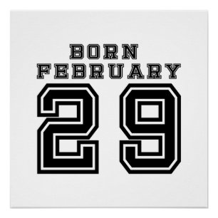 Geboren op 29 februari perfect poster