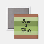 Geboren op 2 Schrijven Magneet (Voorkant / Achterkant)