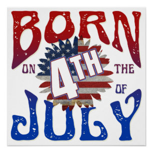 GEBOREN OP 4 JULI PERFECT POSTER