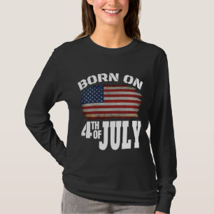 GEBOREN OP 4 JULI T-Shirt