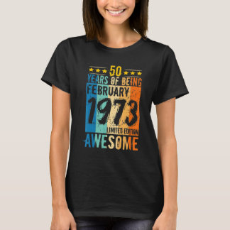 Geboren op 50 februari 1973 50 jaar t-shirt